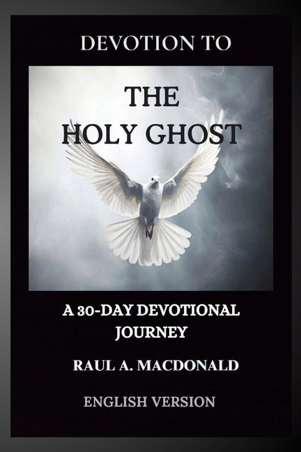Devotion to the Holy Ghost, (Paperback)