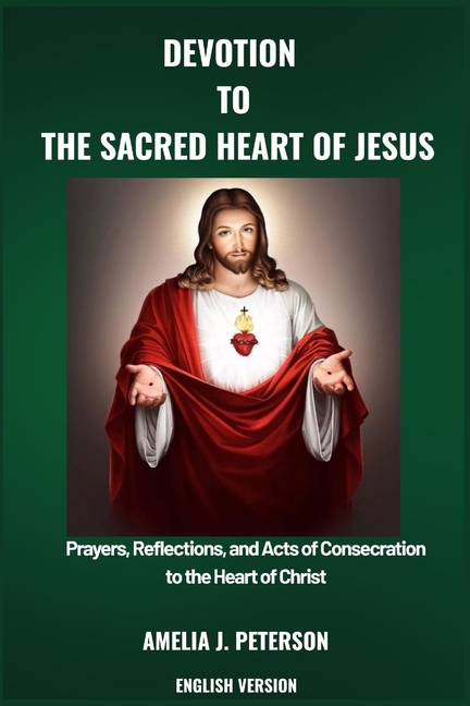 Devotion to the Sacred Heart of Jesus, (Paperback)