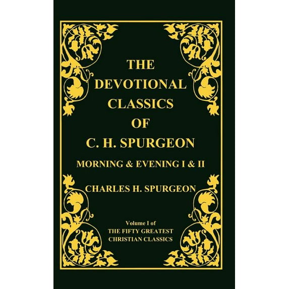 Devotional Classics of C. H. Spurgeon (Hardcover)