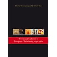 thumbnail image 1 of Devotional Cultures of European Christianity, 1790-1960 (Paperback), 1 of 1