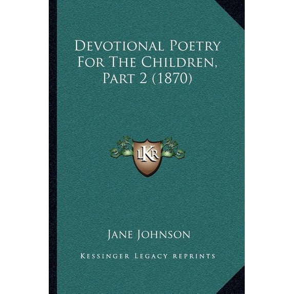 Devotional Poetry For The Children, Part 2 (1870) (Paperback)