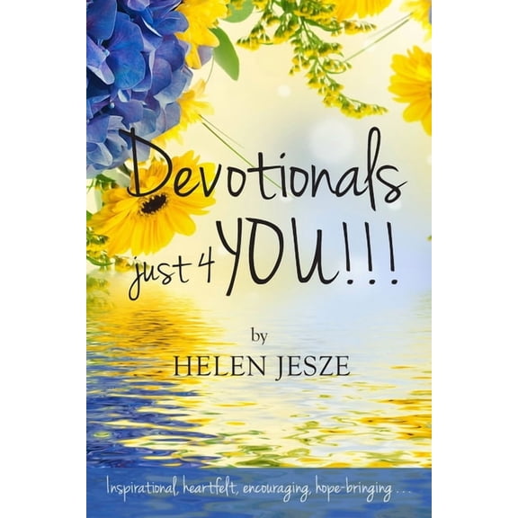 Devotionals Just 4 You!! (Paperback)