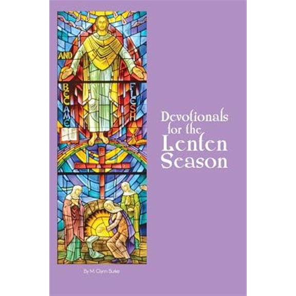 Devotionals for the Lenten Season