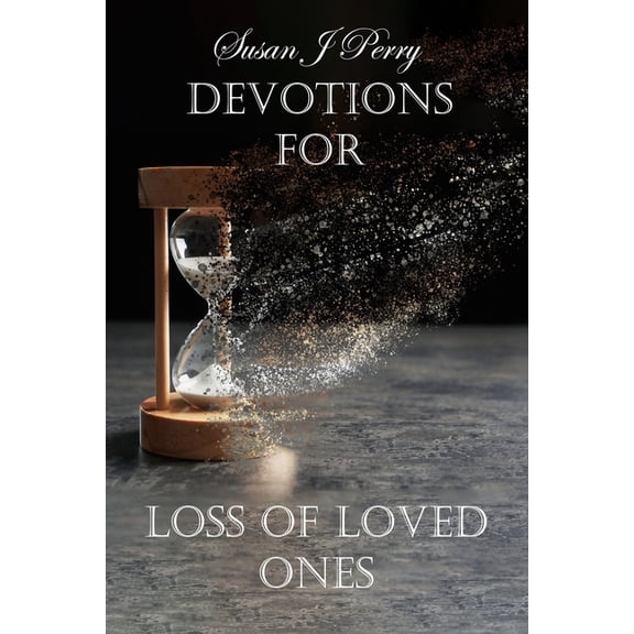 Devotions For Loss Of Loved Ones (Paperback)