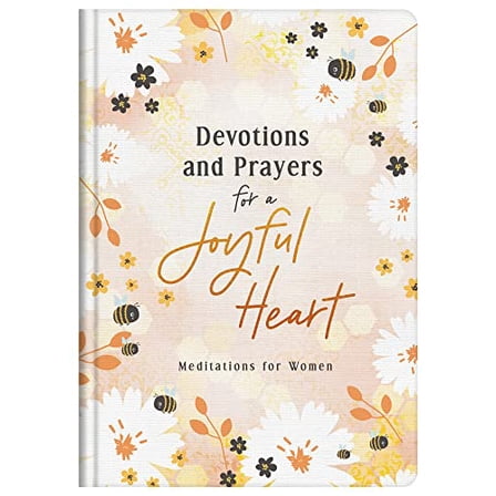 Pre-Owned Devotions and Prayers for a Joyful Heart: Meditations for Women (Hardcover) 1636092500 9781636092508