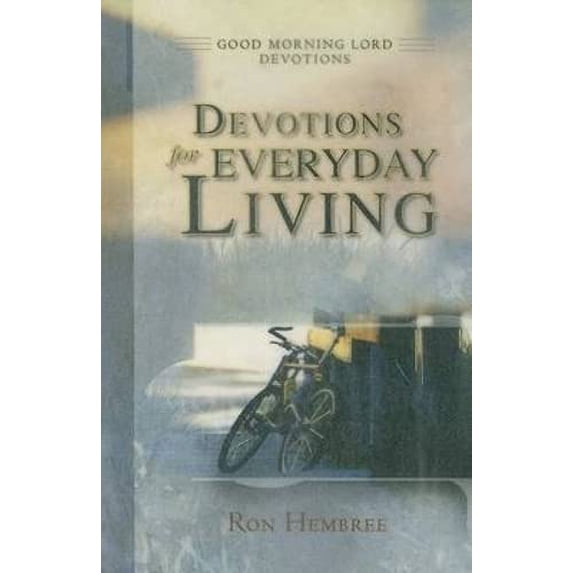 Pre-Owned Devotions for Everyday Living (Good Morning Lord Devotions) Paperback - GOOD