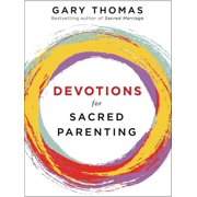 GARY THOMAS Devotions for Sacred Parenting (Hardcover)