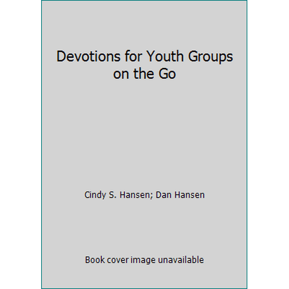 Pre-Owned Devotions for Youth Groups on the Go (Paperback) 1559450754 9781559450751