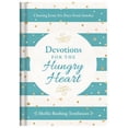 thumbnail image 1 of Devotions for the Hungry Heart : Chasing Jesus Six Days from Sunday (Hardcover), 1 of 1