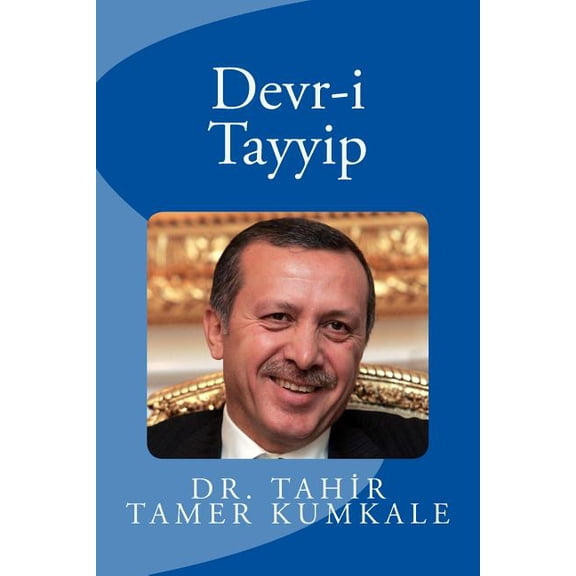 Devr-I Tayyip, (Paperback)