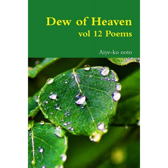Dew of Heaven, (Paperback)