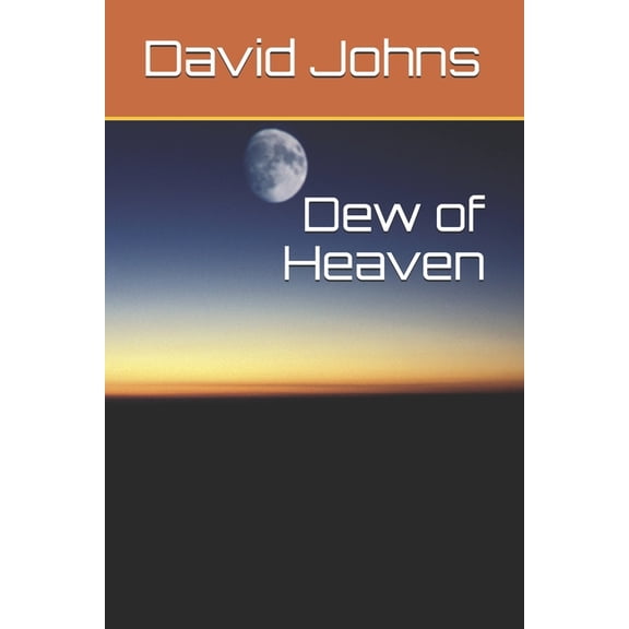 Dew of Heaven (Paperback)