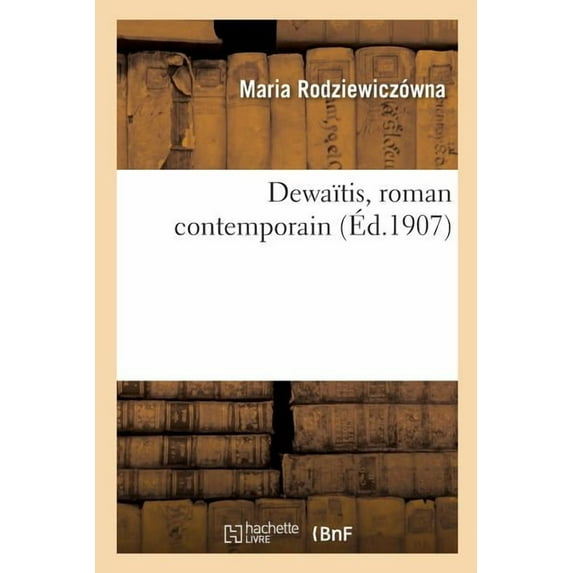 Dewaïtis, Roman Contemporain (Paperback)
