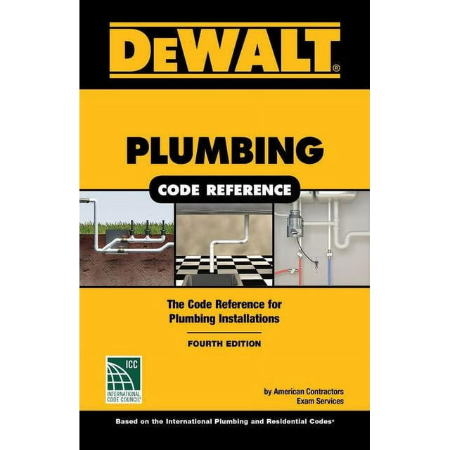 Dewalt Dewalt Plumbing Code Reference Based on the 2018