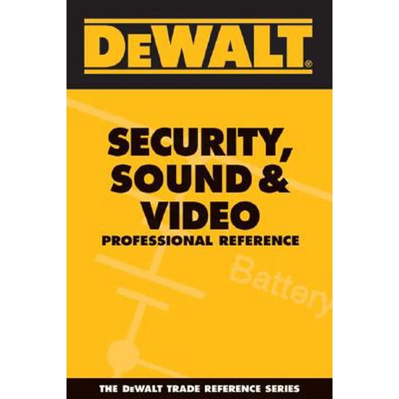 Pre-Owned Dewalt Trade Reference: Dewalt Security, Sound, & Video Professional Reference (Paperback)