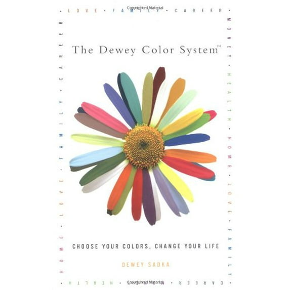 Pre-Owned The Dewey Color System: Choose Your Colors, Change Your Life, 9781400050628, 1400050626, Paperback, Revised edition