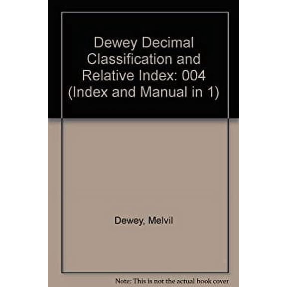 Pre-Owned Dewey Decimal Classification and Relative Index (Index and Manual in 1) 9780910608411 Used