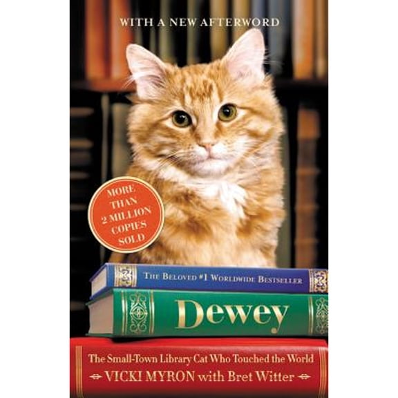 Pre-Owned Dewey: The Small-Town Library Cat Who Touched the World Paperback