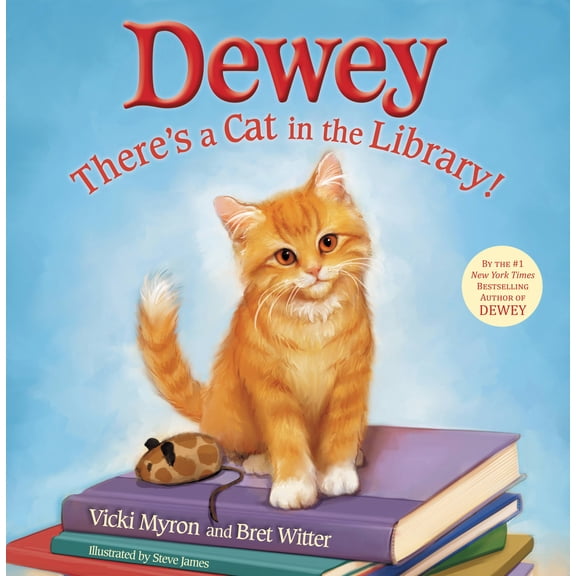 Dewey: There's a Cat in the Library! (Hardcover)