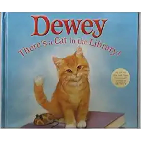 Pre-Owned Dewey: There's a Cat in the Library! by Vicki Myron (Hardcover),Textbooks,English