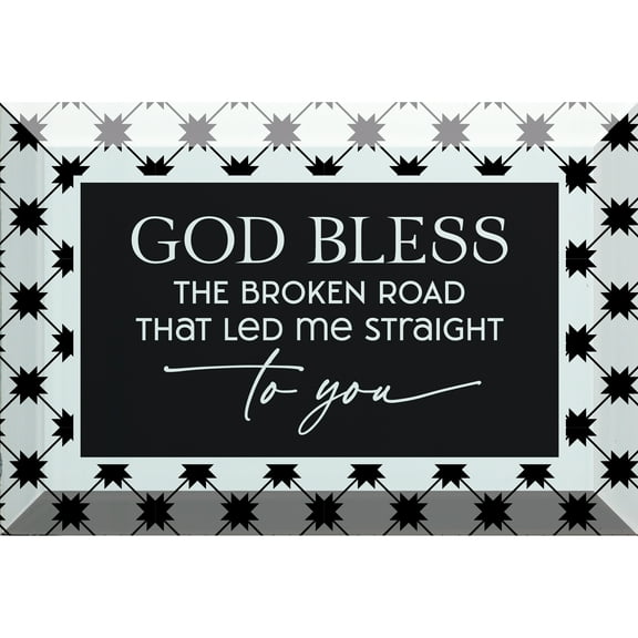 Dexsa God Bless The Broken Road Glass Plaque - 6x4
