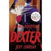 Dexter Dearly Devoted Dexter, Book 2, Paperback