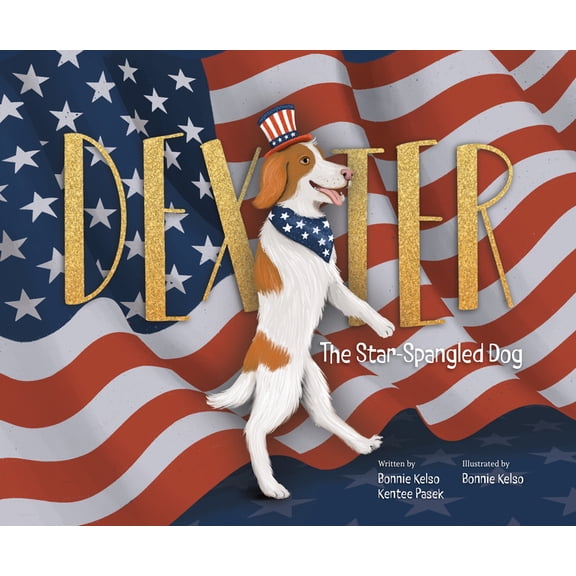 Dexter: The Star-Spangled Dog, (Hardcover)