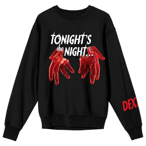 Dexter Tonight's The Night Women's Black Crew Neck Sweatshirt-Small