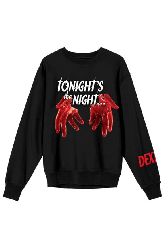 Dexter Tonight's The Night Women's Black Crew Neck Sweatshirt-Small