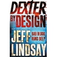 thumbnail image 1 of Pre-Owned dexter by design (Paperback) 0752884611 9780752884615, 1 of 1