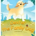 thumbnail image 1 of Dexter the Family Dog, (Hardcover), 1 of 1