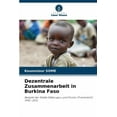thumbnail image 1 of Dezentrale Zusammenarbeit in Burkina Faso, (Paperback), 1 of 1