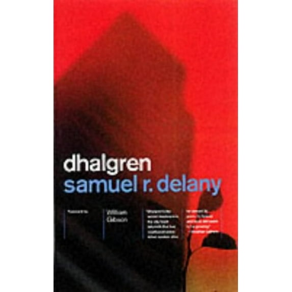 Pre-Owned Dhalgren (Paperback) 0375706682 9780375706684