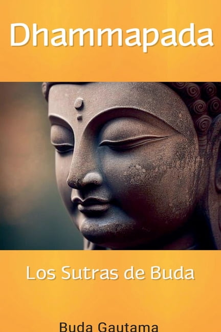 dhammapada-los-sutras-de-buda-dhammapada-los-sutras-de-buda-book-1