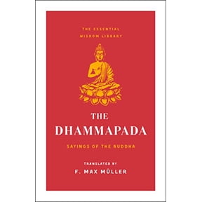 Pre-Owned The Dhammapada: Sayings of the Buddha (Essential Wisdom Library) (Paperback) 1250852269 9781250852267
