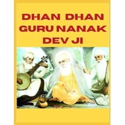 Dhan Dhan Guru Nanak Dev Ji, Paperback
