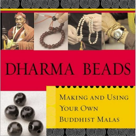 Pre-Owned Dharma Beads: Making and Using Your Own Buddhist Malas [With 3 Head & 3 Crown & 6 Separator & Red Elastic and 27 Carnelian, Tiger's Eye, & Sandalwood (Paperback) 1582900337 9781582900339