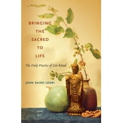 Dharma Communications: Bringing the Sacred to Life : The Daily Practice of Zen Ritual (Paperback)