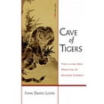 thumbnail image 1 of Dharma Communications: Cave of Tigers : The Living Zen Practice of Dharma Combat (Paperback), 1 of 1