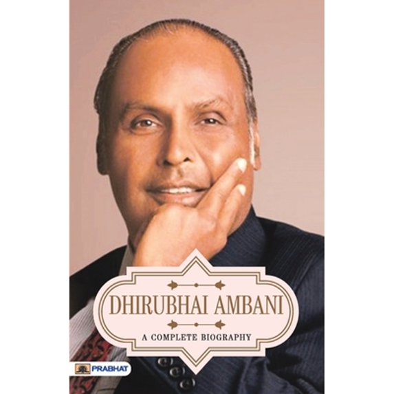 Dhirubhai Ambani A Complete Biography (Paperback) by N Chokkan