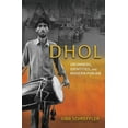 thumbnail image 1 of Dhol: Drummers, Identities, and Modern Punjab, (Paperback), 1 of 1