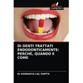 thumbnail image 1 of Di Denti Trattati Endodonticamente: Perché, Quando E Come (Paperback), 1 of 1