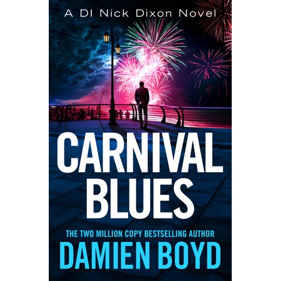 Di Nick Dixon Crime Carnival Blues, Book 12, (Paperback)