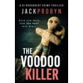 thumbnail image 1 of Di Stephanie Broadbent Surrey Hills Crim The Voodoo Killer: A gripping serial killer thriller with a shocking twist, Book 1, (Paperback), 1 of 1