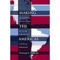 thumbnail image 1 of DiÃ¡logos Making the Americas: The United States and Latin America from the Age of Revolutions to the Era of Globalization, (Paperback), 1 of 1