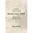 thumbnail image 1 of DiÃ¡logos Mexico City, 1808: Power, Sovereignty, and Silver in an Age of War and Revolution, (Hardcover), 1 of 1