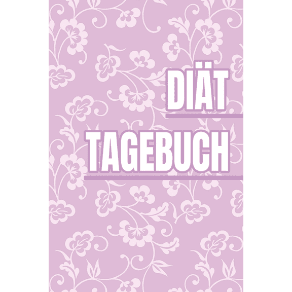 Dittagebuch : Abnehmtagebuch fr deine Dit - Tracke deine Ziele, Mahlzeiten, Trinken und Erfolge um dein Wunschgewicht zu erreichen - 3 Monate (Paperback)