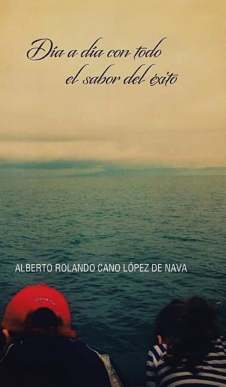 Dia a Dia Con Todo El Sabor del Exito (Hardcover)
