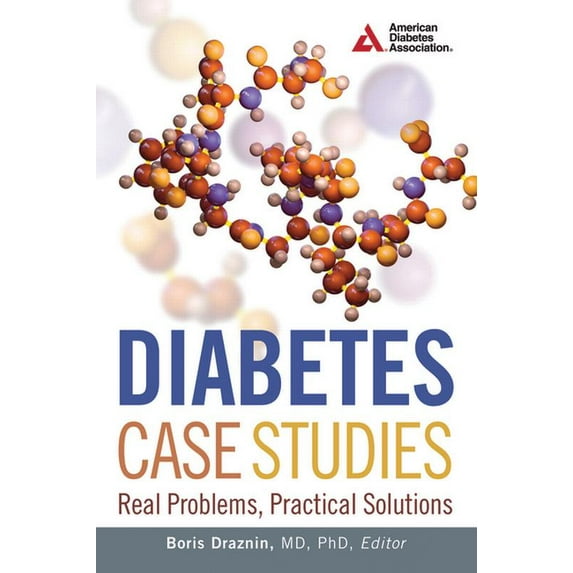 Diabetes Case Studies: Real Problems, Practical Solutions, (Paperback)