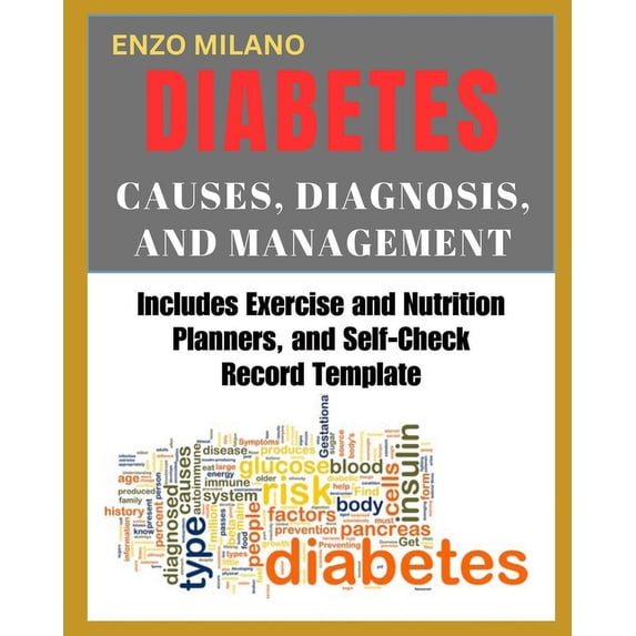 Diabetes: Causes, Diagnosis, and Management (Paperback)